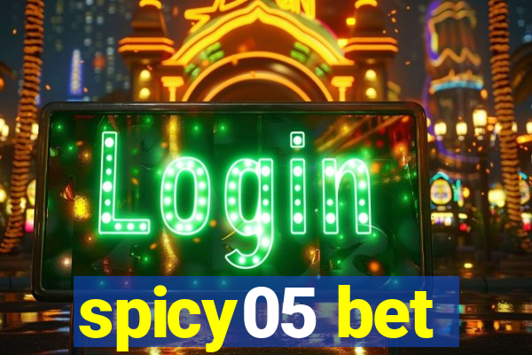 spicy05 bet